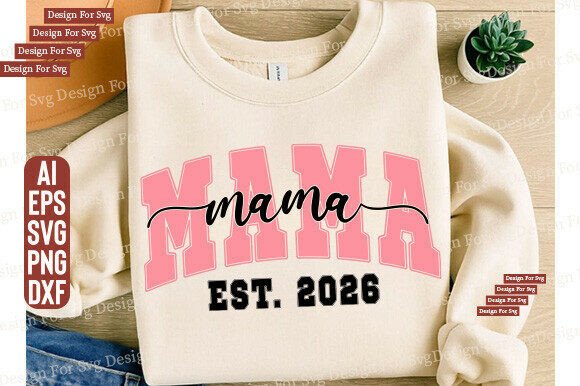 Mama Est. 2026 Retro Varsity Svg Mama Review