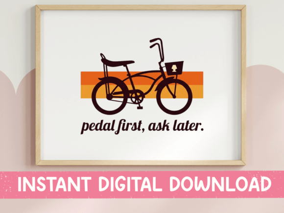 Pedal First Ask Later Retro Bike SVG Review